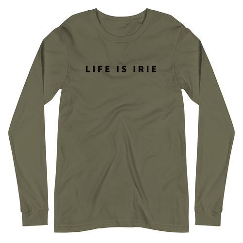 Military green gender neutral knit long-sleeve t-shirt featuring front "LIFE IS IRIE" text graphic in black.   