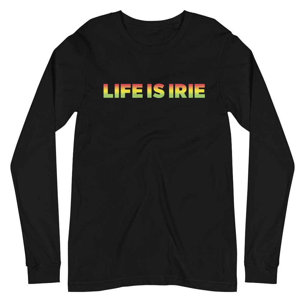 Black Knit long sleeve t-shirt featuring front "Life is irie" graphic in red, gold, green Reggae colors. Gender neutral.