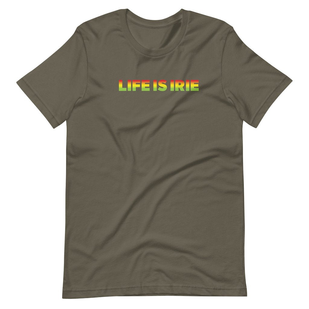 Army t-shirt with life is irie ombre in red, gold, and green