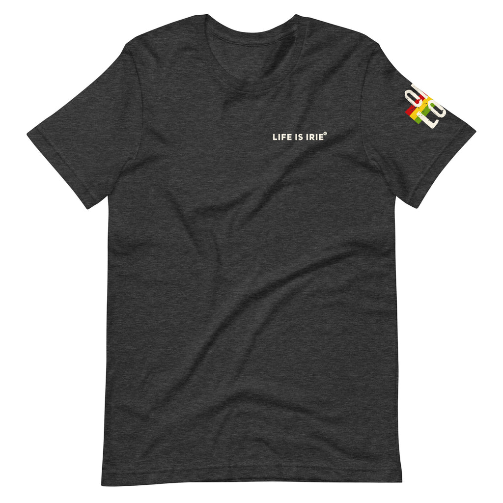 Gender neutral t-shirt in Dark Heather Grey featuring front "LIFE IS IRIE" text graphic.  On sleeve "ONE LOVE" text graphic with Reggae colors of red, gold, green.